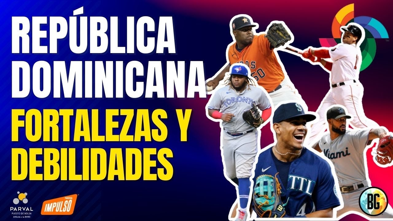 WBC: Fortalezas y debilidades del equipo de Repblica Dominicana