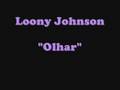 Lonny johnson olhar