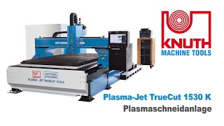 KNUTH Plasmaschneidanlage - Plasma-Jet TrueCut 1530 K