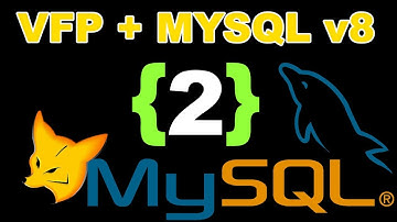 Visual FoxPro 9.0 y MySQL v8 - Crear Base de Datos, Tabla y Consulta