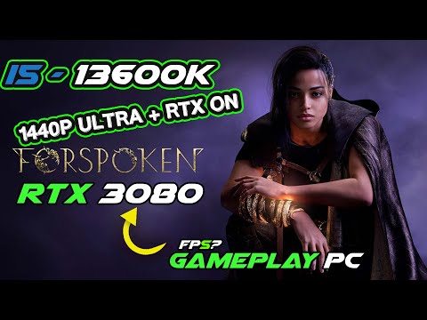 Forspoken - RTX 3080 - I5-13600K - Gameplay PC - 1440P - ULTRA Graphics - How is the gameplay?