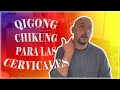 QIGONG/CHIKUNG para CERVICALES y HOMBROS - Elimina las Molestias y Tensiones Fácilmente