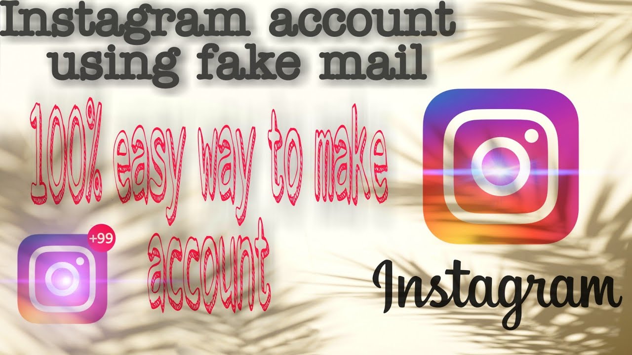 How to create fake instagram account using fake mail 100%easy| unlimited accounts Using fake mail |