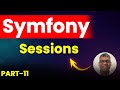 Symfony 7 Fundamentals - Session in symfony