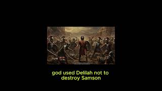 Why Did God Let Delilah Cut Samson’s Hair? #biblemysteries #history #bible #christianity #shorts