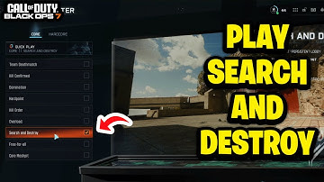 How to Play Search and Destroy in Cod Black Ops 7 - Fastest Guide