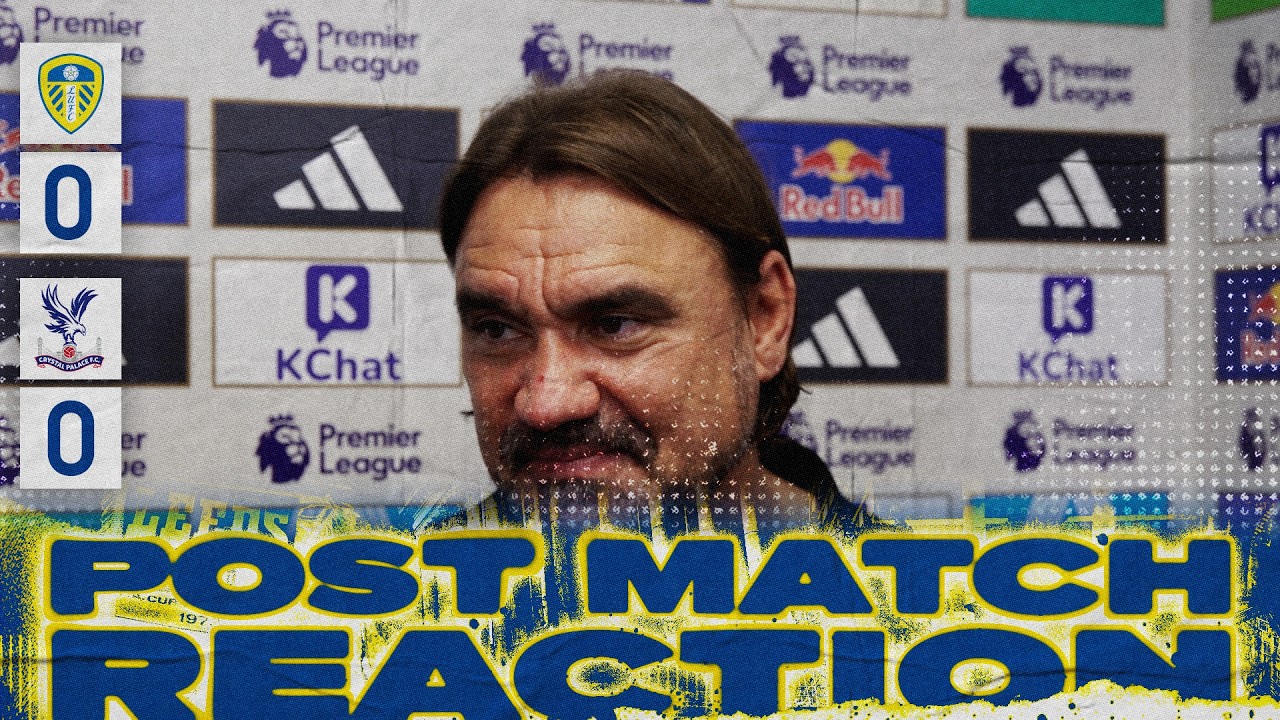 “We take the point and move on” | Daniel Farke reaction | Leeds United 0-0 Crystal Palace