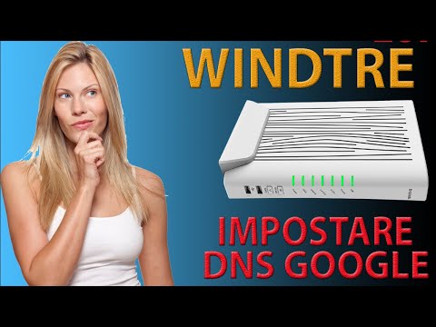 Come impostare i DNS Google nel modem router WindTre / Infostrada