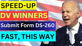 DV Winners Watch this video soon |  How to submit Form DS 260 |  US immigration