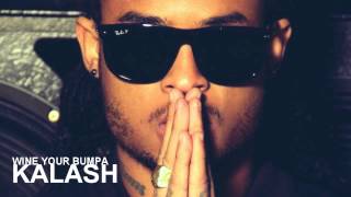 Video thumbnail of "KALASH - Wine Your Pumpa"