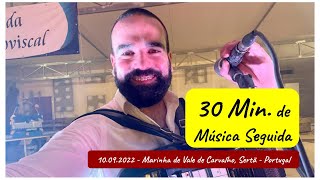 Laginha - 30 Minutos de Música Seguida em Marinha de Vale Carvalho, Sertã (PARTE 1)