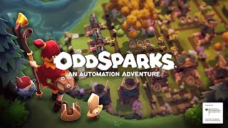 :   - Oddsparks An Automation Adventure -  