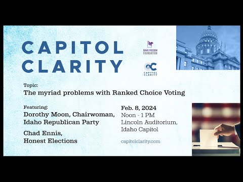 Capitol Clarity Week 5: Ranked Choice Voting