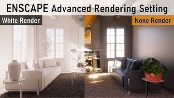 Enscape Advanced Rendering - Best Interior Setting