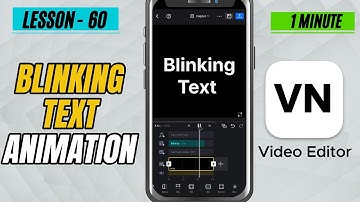 How to Add Blinking Text Animation in VN Video Editor - Lesson 60 VN Video Editor Tutorial