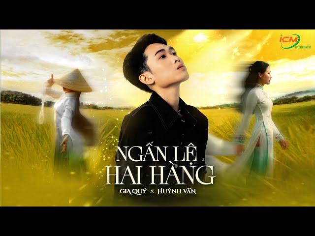 ICM - Ngấn Lệ Hai Hàng (Gia Quý x Huỳnh Văn) | Official Lyric Video class=