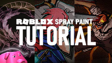 How to Play Roblox Spray Paint! (+ Tips & Tricks)