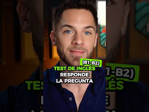 Test de inglés [Nivel intermedio]