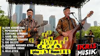 8 Lagu Keroncong PEPUJANING ATI II by Abdul Manan FT INDARWANTO HIKMATOLOGI 