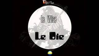 LE DIE - LE WISE