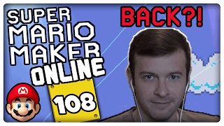 SUPER MARIO MAKER ONLINE Part 108: Ich hatte mal wieder Lust drauf!