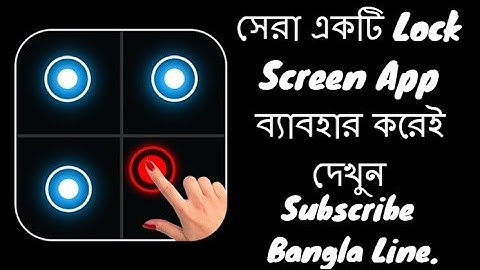 Knock Lock- Lock Screen App for Android - MOST DOWNLOADED LOCK SCREEN APP | Bangla Line.