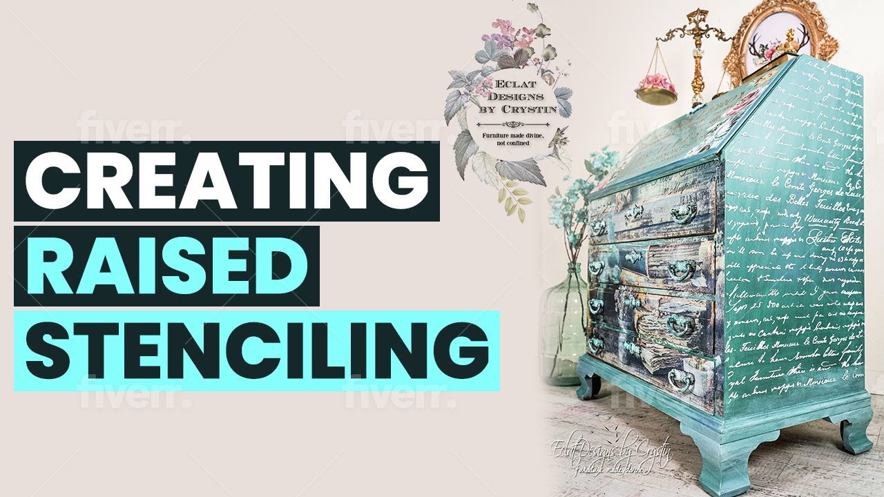 Raised Stenciling - Eclat Designs By Crystin - YouTube