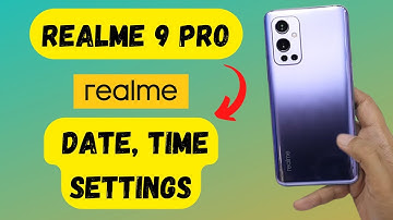 Realme 9 Pro Date, Time Settings || How to change date and time