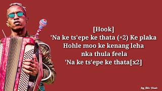 Ntate Stunna - Ke Thata (Lyrics)