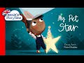 My pet star by corrinne averiss illustrated by rosalind beardshaw i read aloud i bedtime story