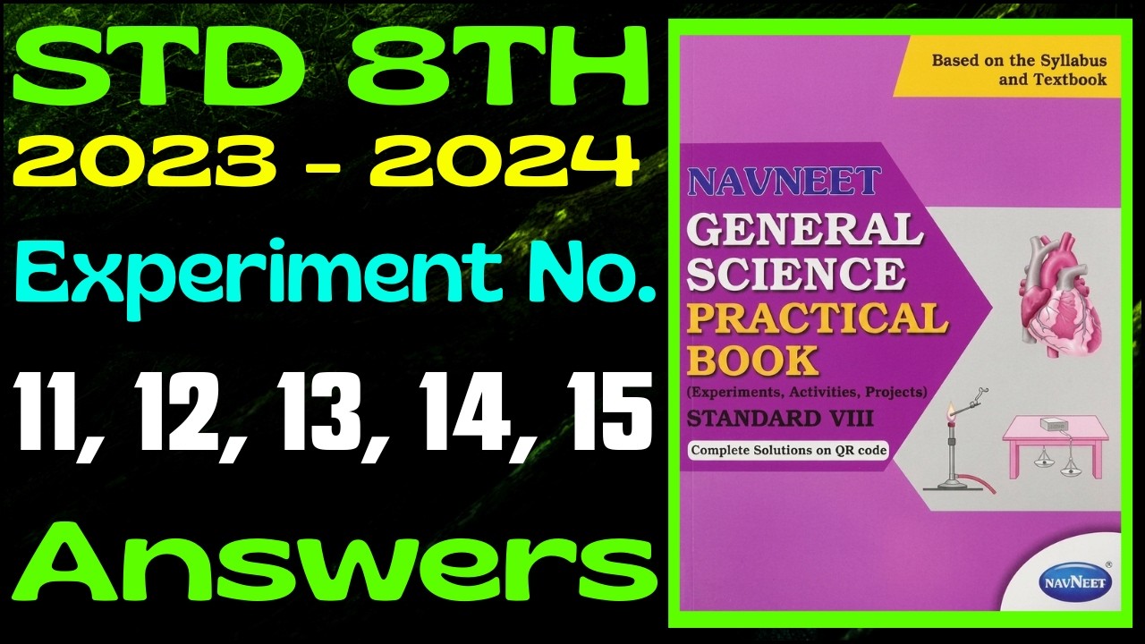 Navneet General Science Practical Book | Exp No. 11,12,13,14,15 ...