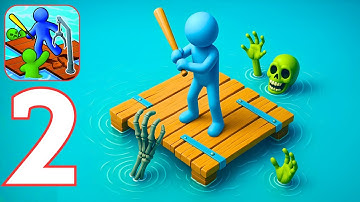 Zombie Raft - Gameplay Walkthrough Part 2 Run From Zombies  (iOS, Android)