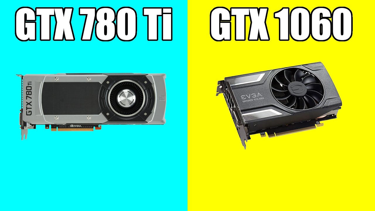 1060 Ti 3gb. GTX 780 vs 1060. GTX 780 ti vs 1060 3 GB. Гтх 780 ти vs 1060.