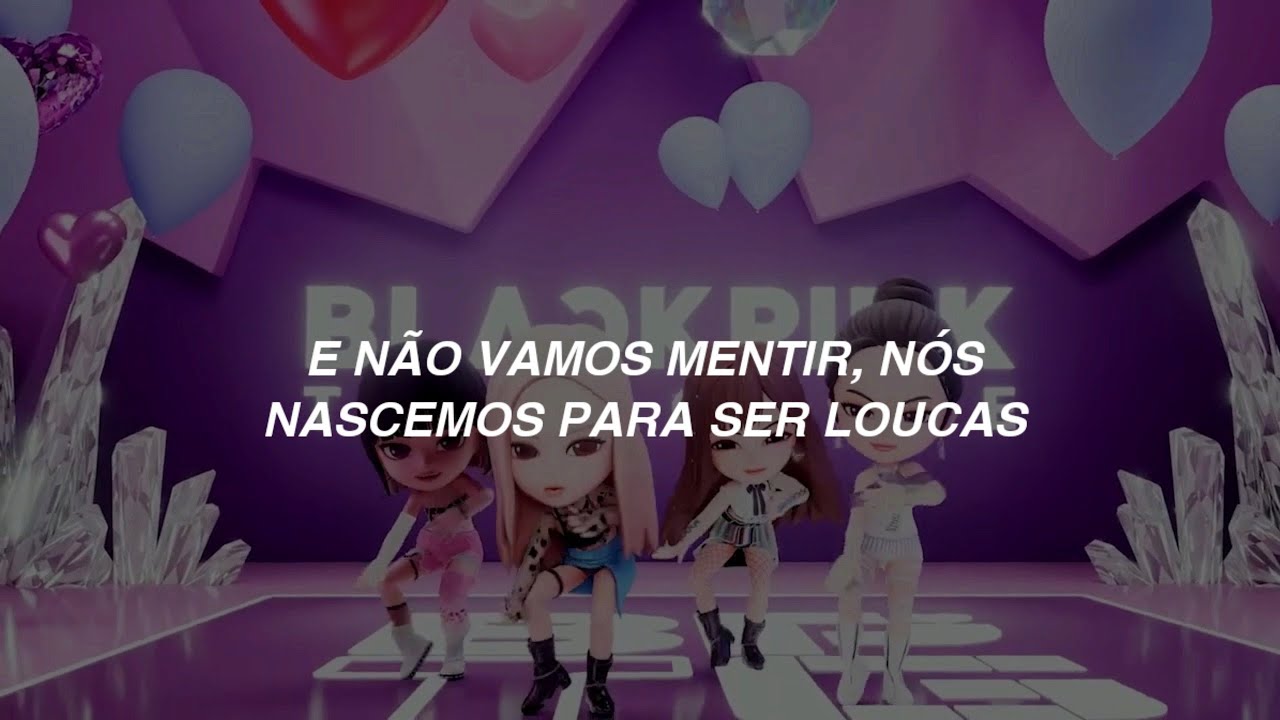 THE GIRLS (Tradução em Português) – BLACKPINK