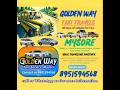 Golden Way Taxi Service Mysore #GoldenWayTaxiServiceMysore