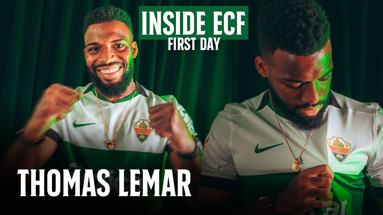 🎥 THOMAS LEMAR: SU PRIMER DÍA EN EL ELCHE CF 🤍💚