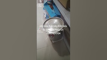 nồi inox đun bếp từ công nghiệp lh0985501704