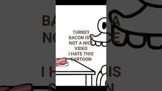 Oh No Turkey Bacon Is Bad From 2001 More Bacon