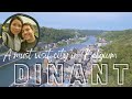 DINANT - A MUST VISIT CITY IN BELGIUM. TRAVEL VLOG