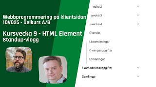 1DV025 - Standupvlogg - Kursvecka 9 - HTML-element