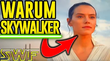 Warum sagt Rey Sie ist eine Skywalker?
