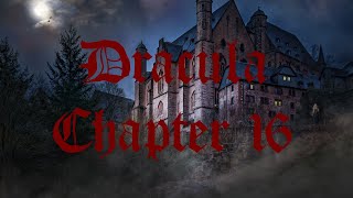 Famous Episode 36 - Dracula Chapter 16 | Whispered/ASMR Reading | Whispered Horror Podcast Wealth