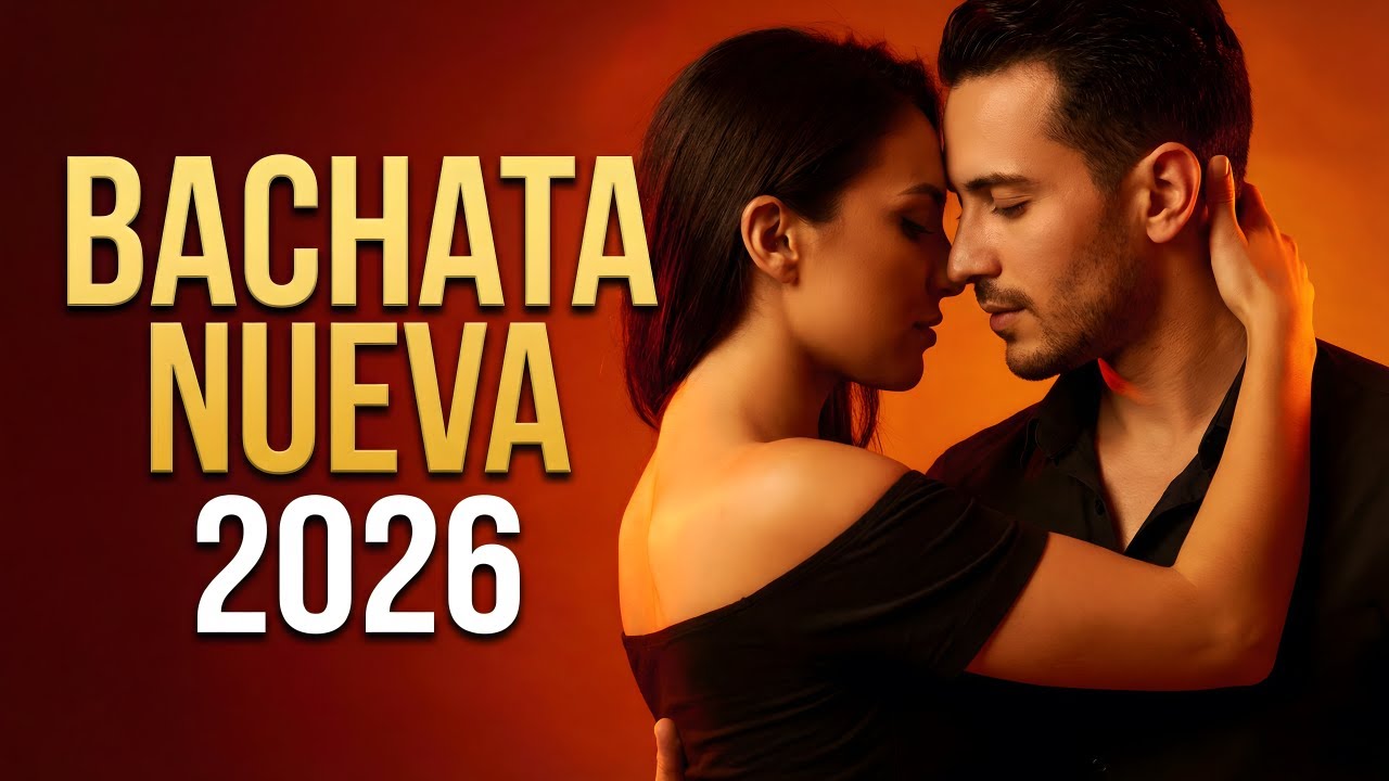 Bachata Mix 2026 Sueños del Amor | Música Para Relajarse