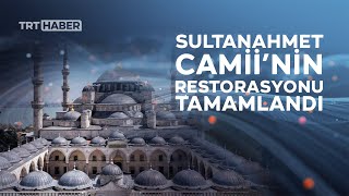 Sultanahmet Camii bugün ibadete açılıyor