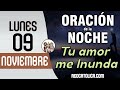 Oracion de la Noche de Hoy Lunes 09 de Noviembre - Tiempo De Orar