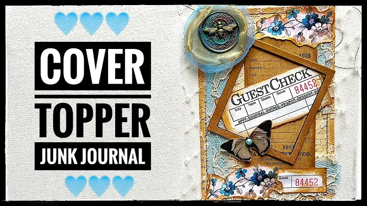 Cover Topper - Junk Journal