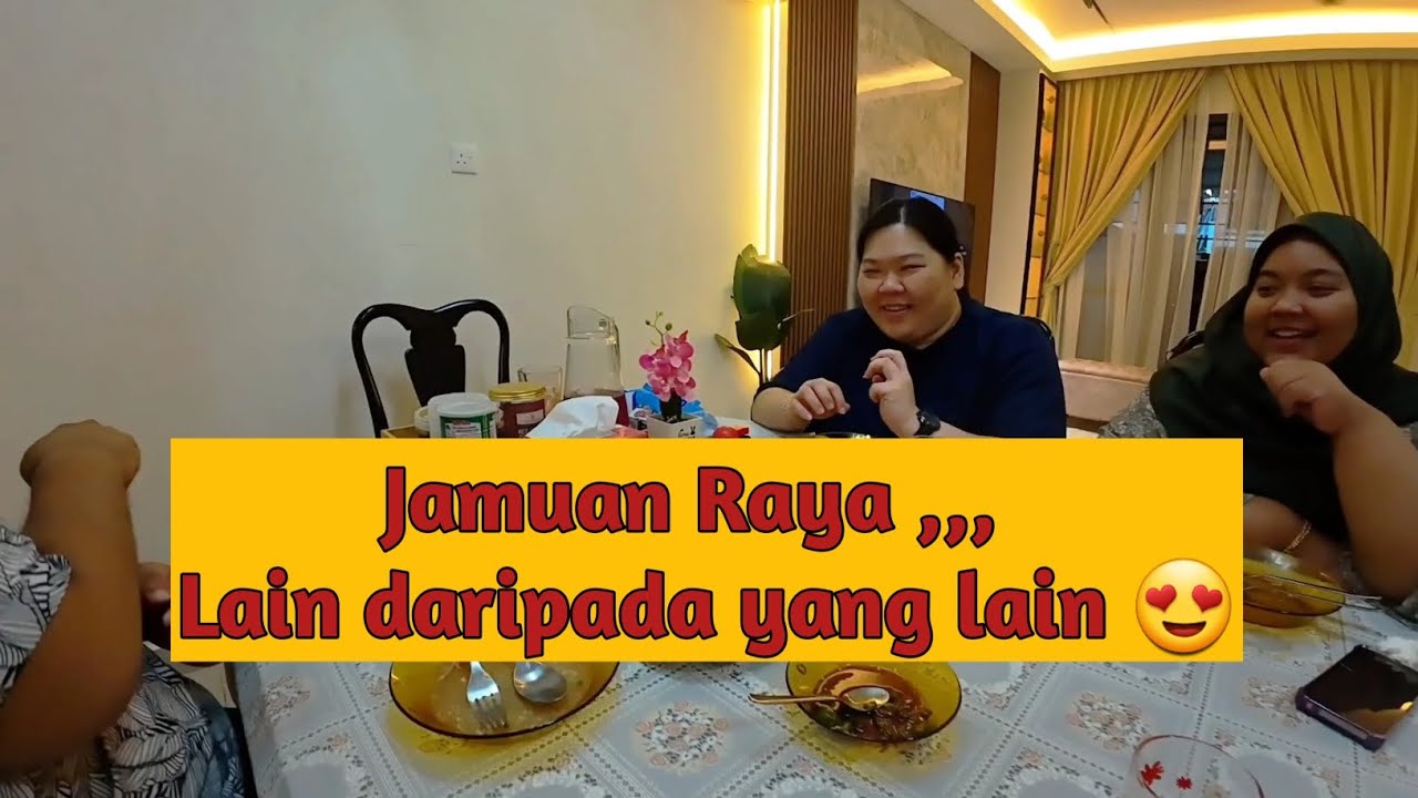 Jamuan Raya lain daripada yang lain,, Best gile !!! 27 April 2025