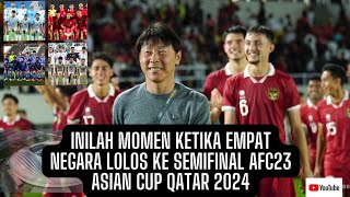 INILAH MOMEN KETIKA EMPAT NEGARA BERHASIL LOLOS KE SEMIFINAL AFC U23 ASIAN CUP QATAR 2024