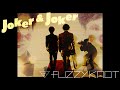 fuzzy knot「Joker &amp; Joker」Music Video