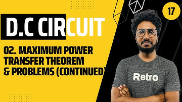 Maximum Power Transfer Theorem in Bangla (Continued) || Homemade Lessons || by Sourav